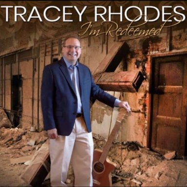 I'm Redeemed/ TRACEY RHODES