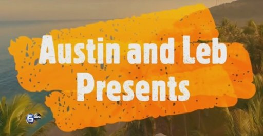 Austin and LeB Presents